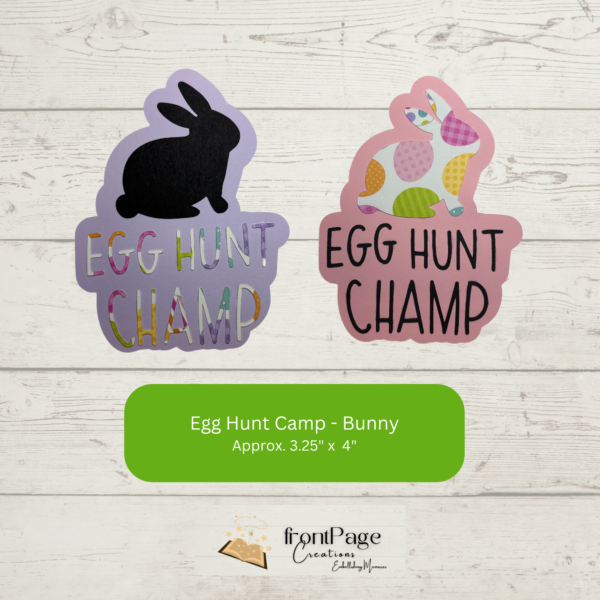 Egg Hunt Champ - Bunny