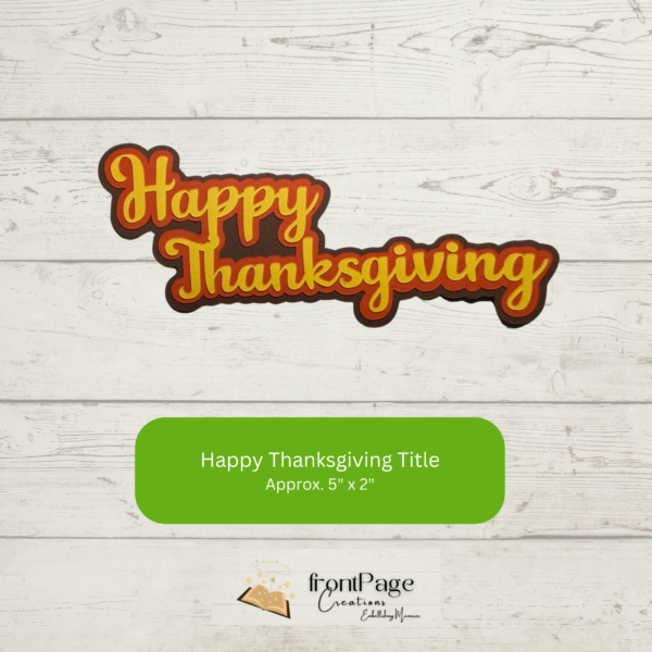 Happy Thanksgiving Scrapbooking Title