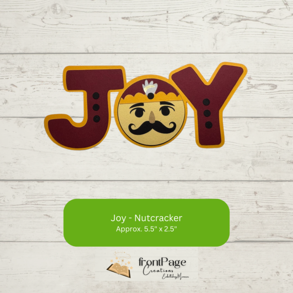 Joy Nutcracker Scrapbook Title Embellishment