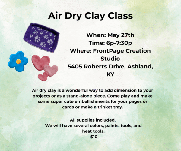 Flyer for May 27, 2025 air dry clay class